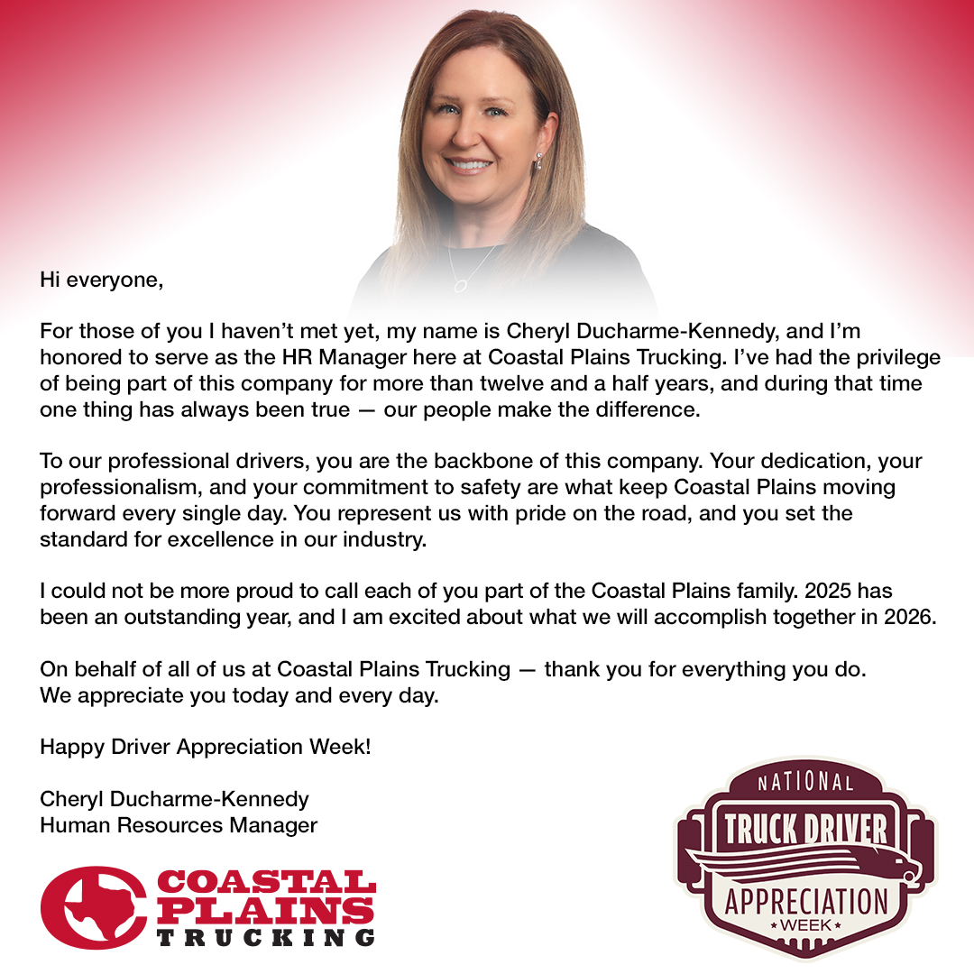 Written shout out from Coastal Plains Trucking HR Manager Cheryl Ducharme-Kennedy,